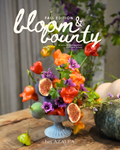 Bloom & Bounty | Structural Composition: Fruit and Flower - Fall Edition